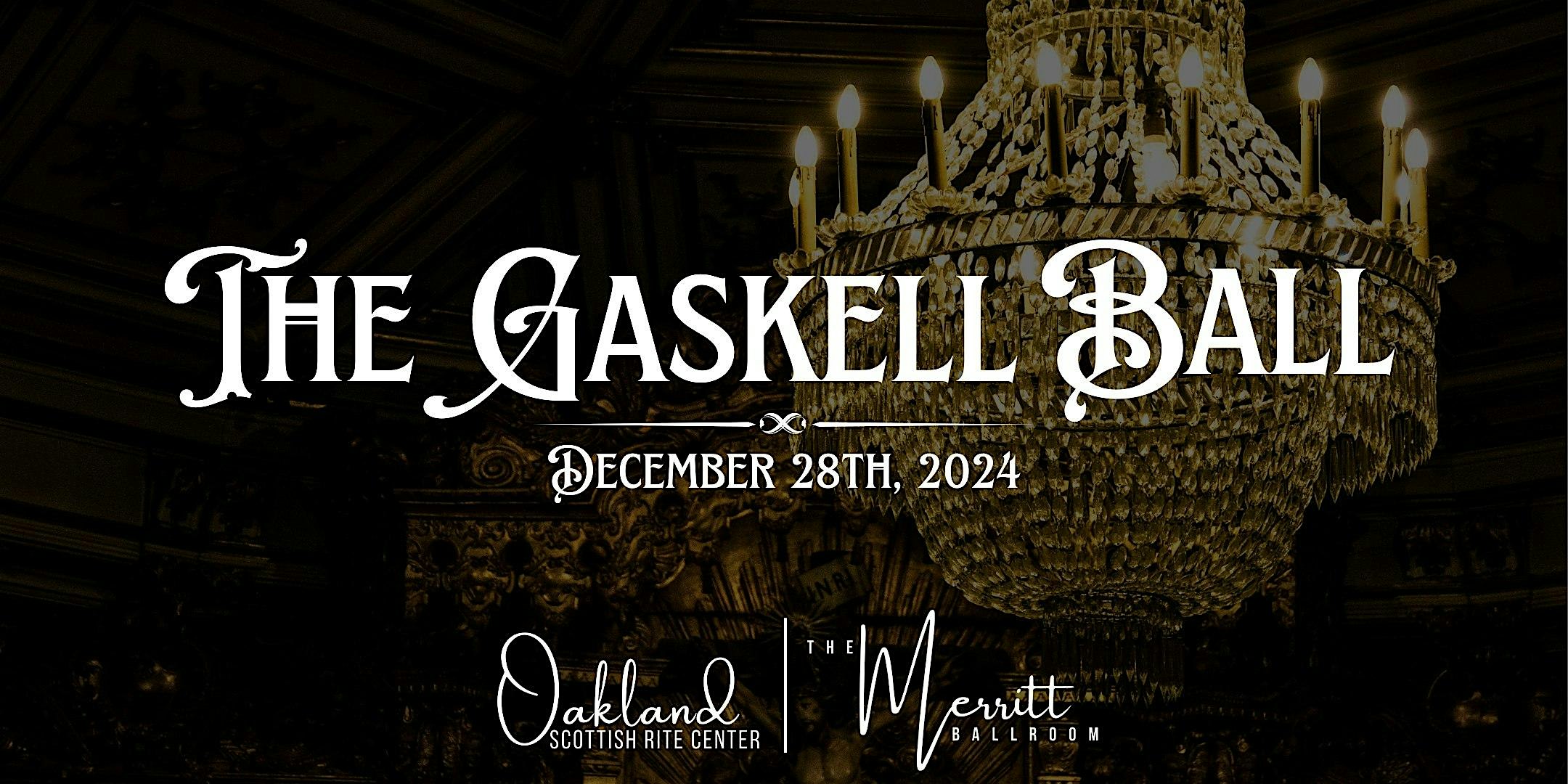 The Gaskell Ball – Oakland, CA