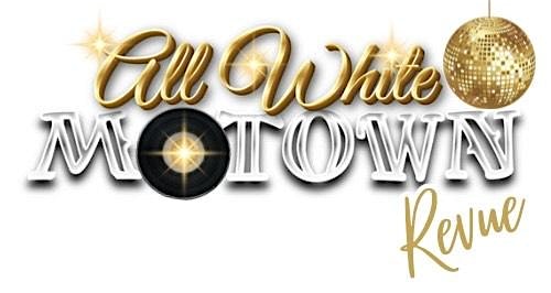 All White Motown Revue – Waxahachie, TX