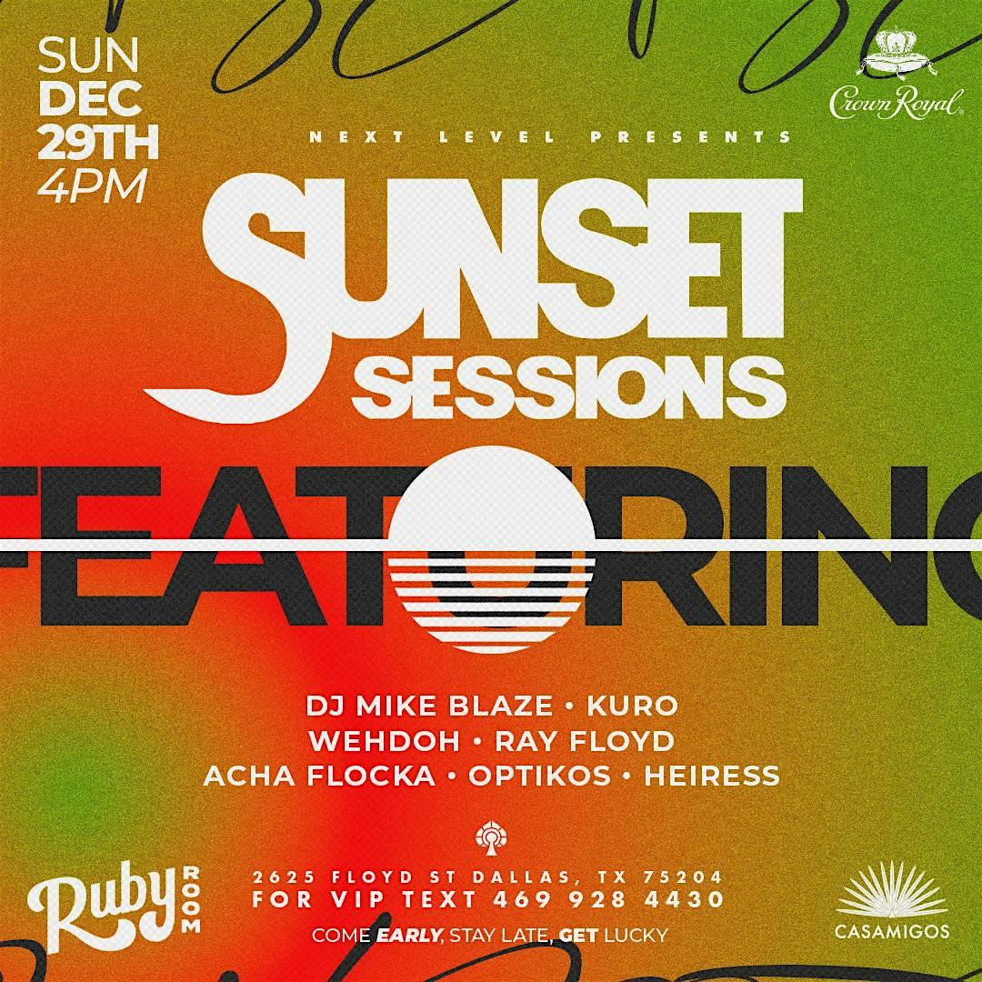 Sunset Sessions 12/29 – Dallas, TX