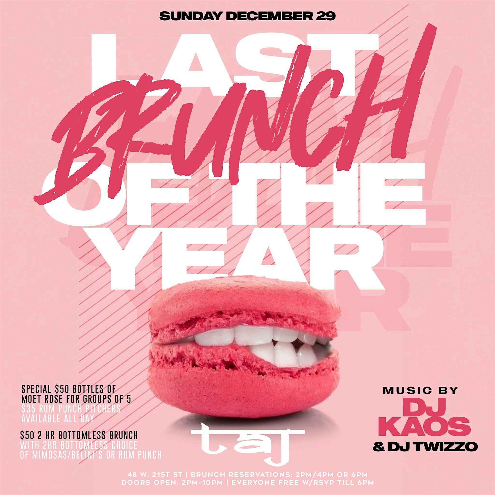 LAST BRUNCH + DAY PARTY OF THE YEAR w/ 2 HOUR BOTTOMLESS BRUNCH @ TAJ – New York, NY