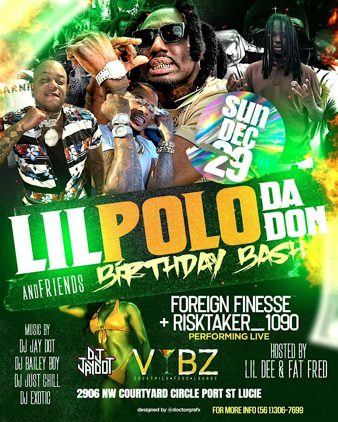 LIL POLO DA DON BIRTHDAY BASH SUNDAY DEC 29 @ VYBZ LOUNGE – Port St. Lucie, FL