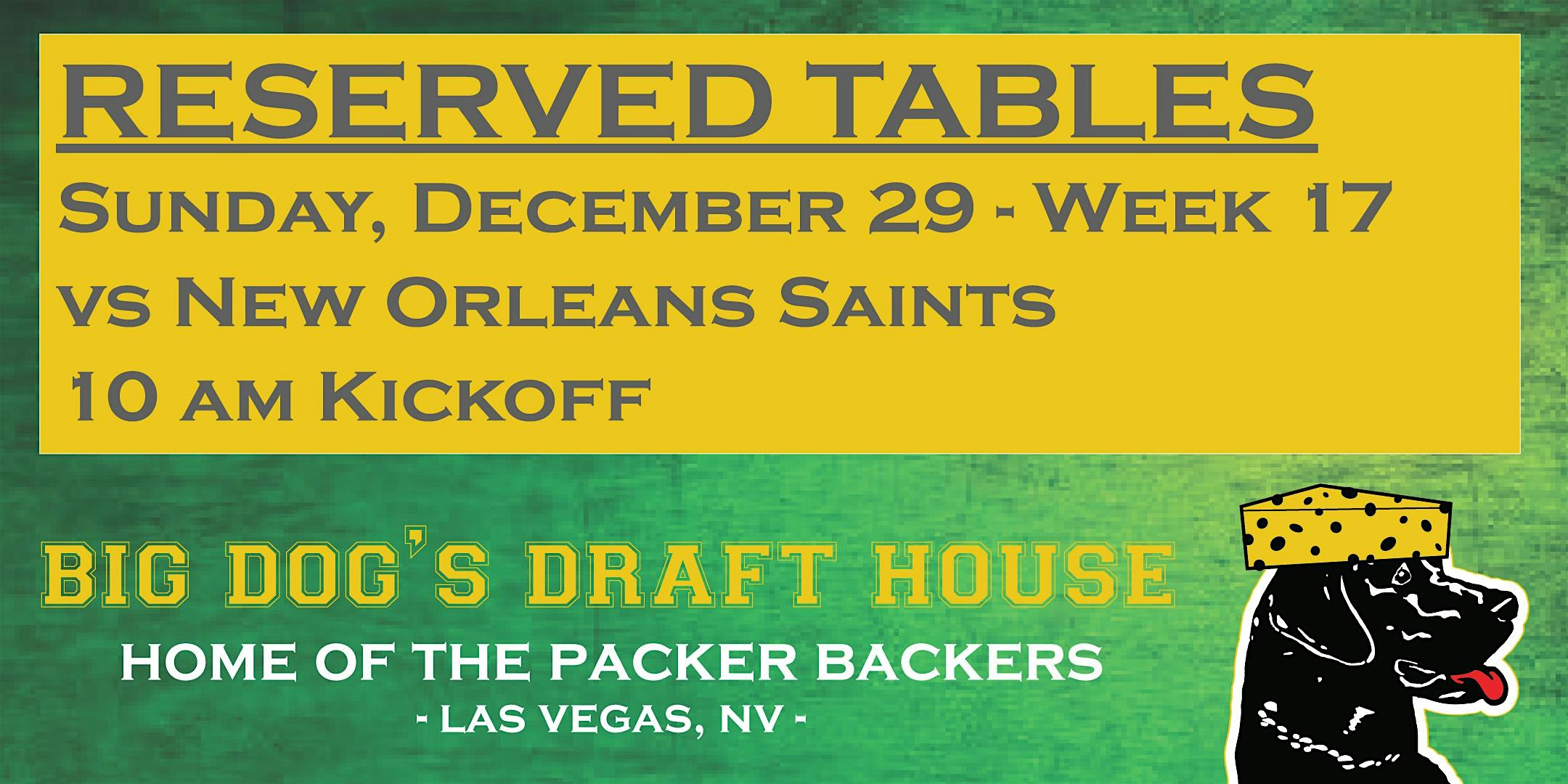 Draft House-Week 17 Packer Game Reserved Tables (Vikings 10am Kickoff) – Las Vegas, NV