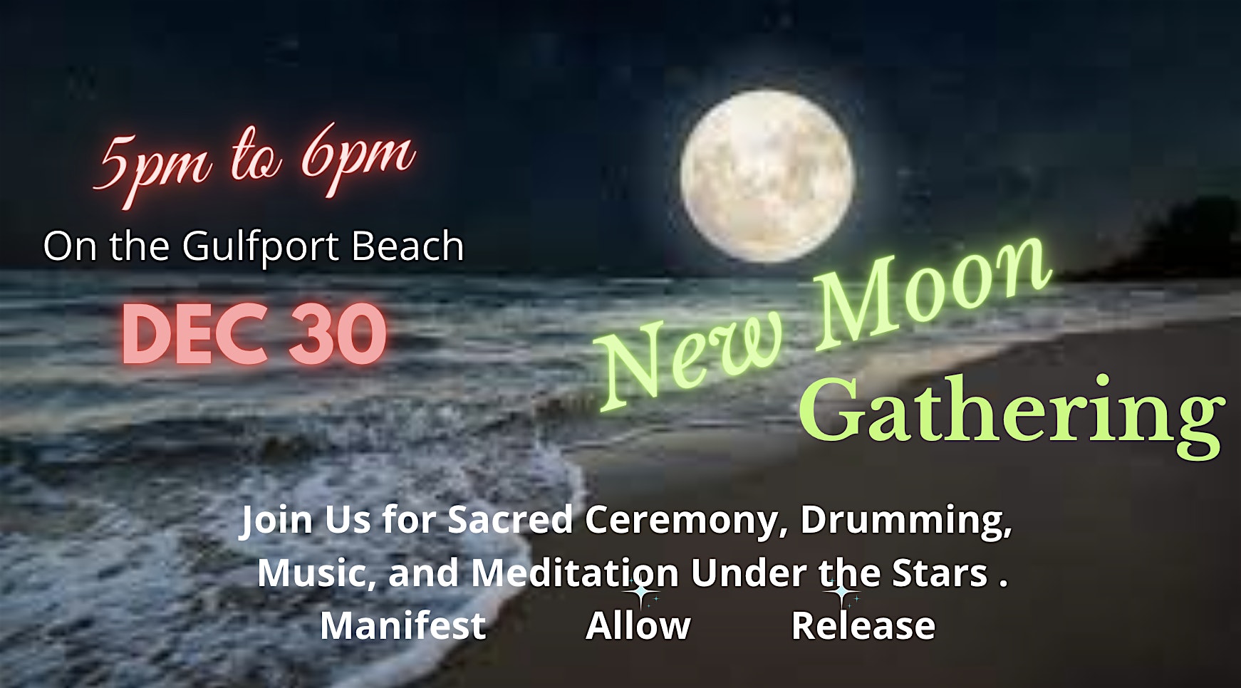 New Moon Ceremony/Gathering – Gulfport Beach – Gulfport, FL