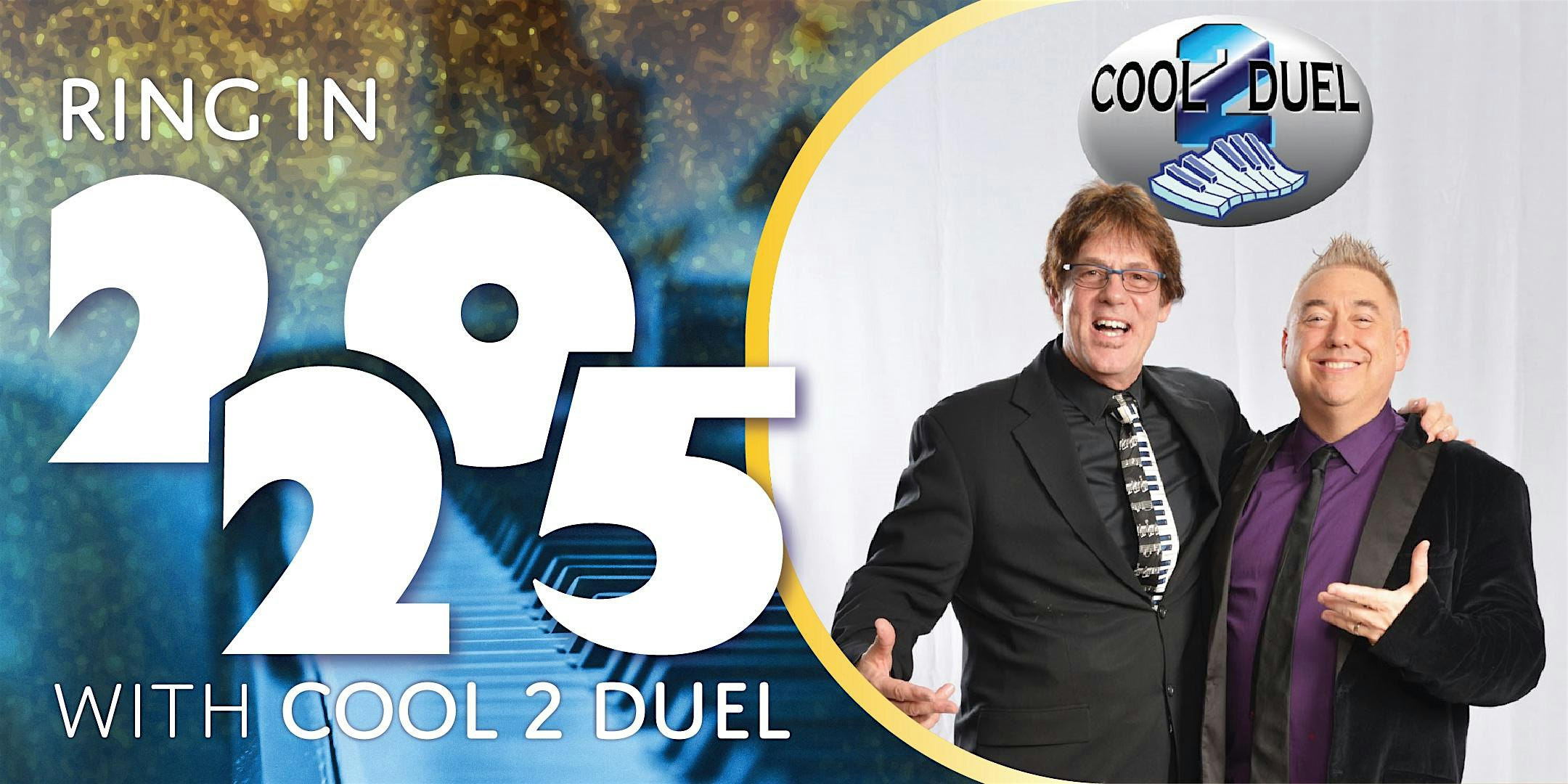 Ring in 2025 with Cool 2 Duel at the Bavarian Inn Restaurant! – Frankenmuth, MI