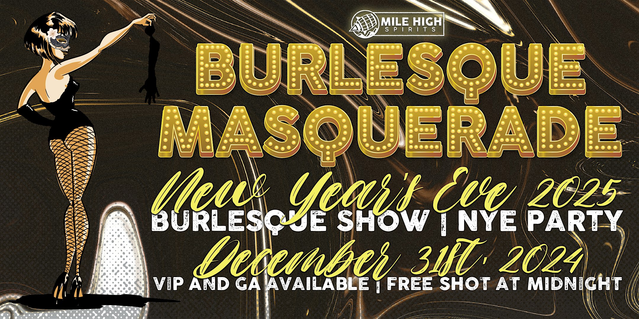 Denver’s Best 21+ New Year’s Eve Party – Burlesque Masquerade – Denver, CO