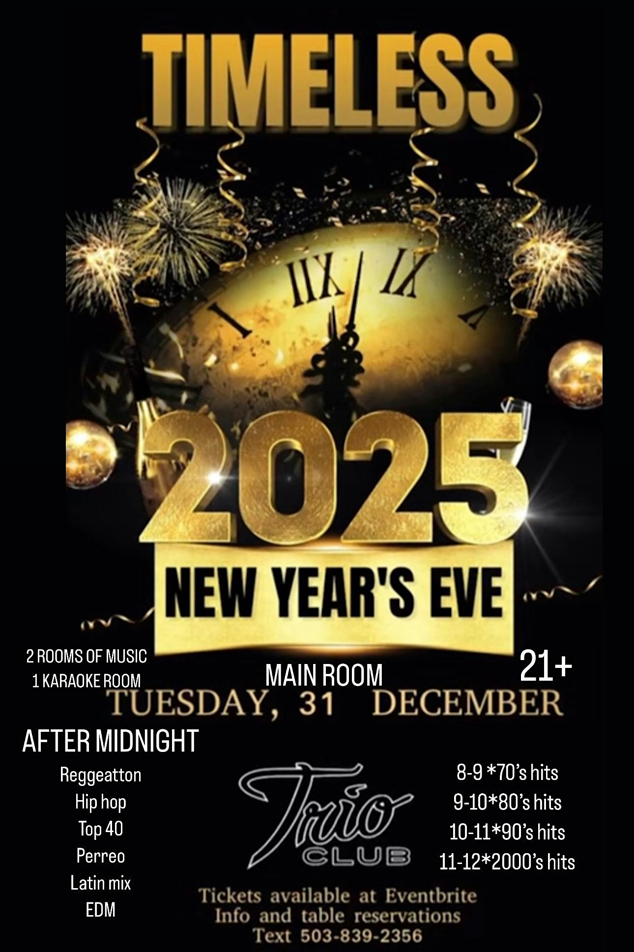 New Years Eve Timeless Party 80/90/2000/TODAYS HITS 2 DANCE FLOORS 1KARAOK – Portland, OR