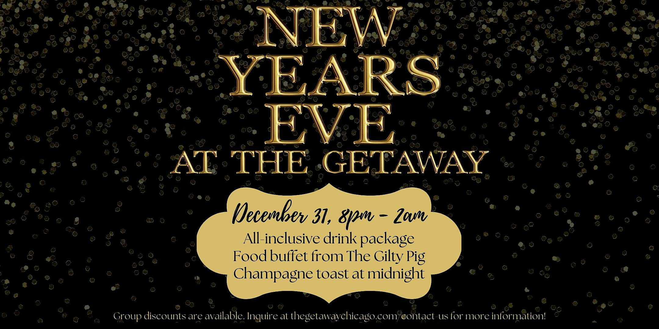 New Year’s Eve at The Getaway – Chicago, IL