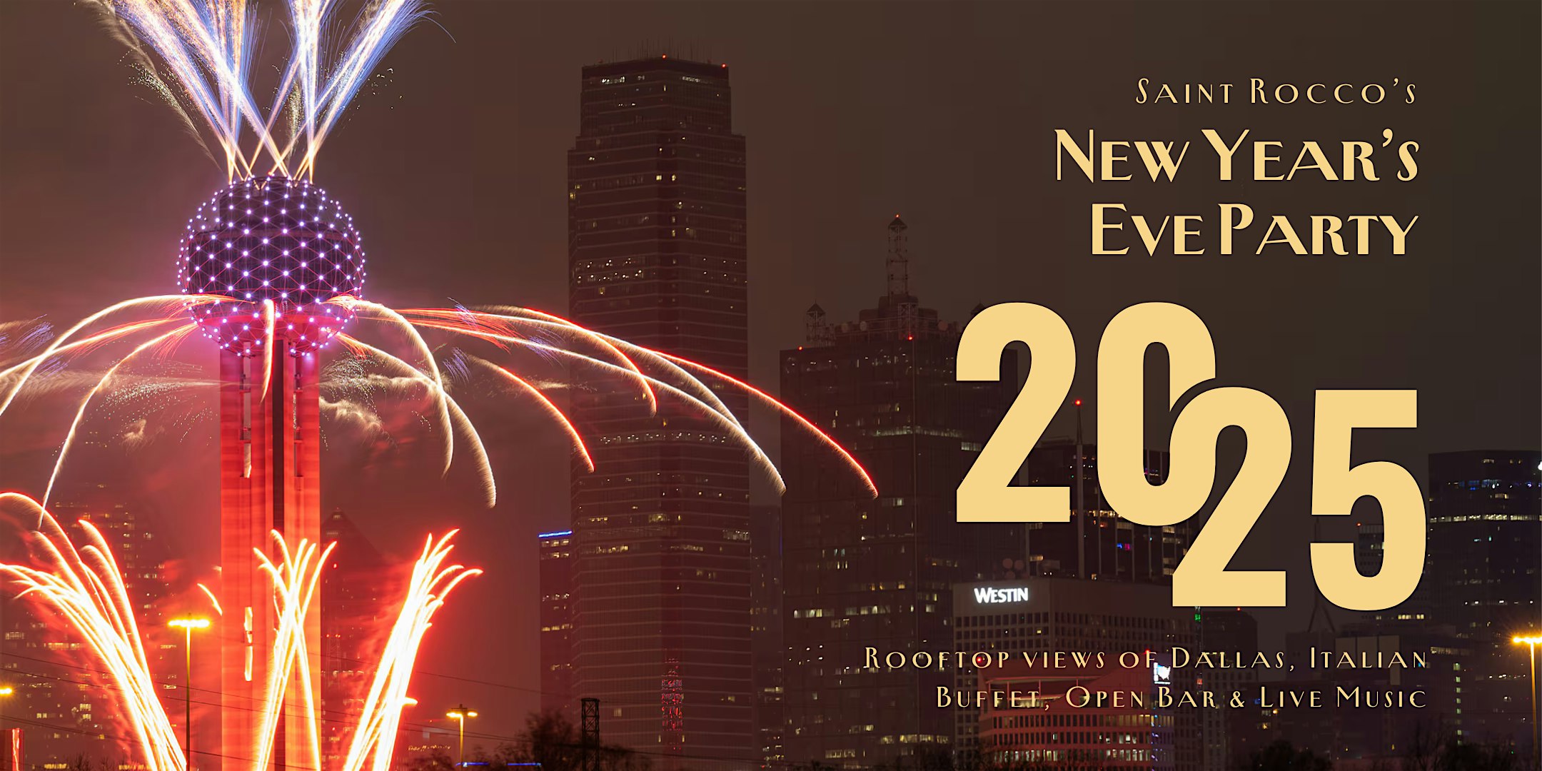 Saint Rocco’s New Year’s Rooftop Party – Dallas, TX