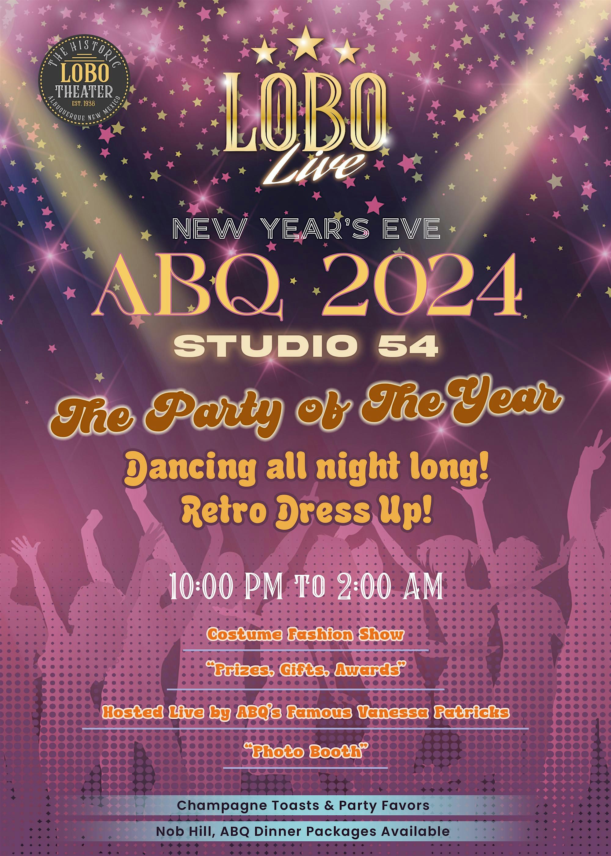 ABQ NYE Studio 54 The Party of The Year – Albuquerque, NM