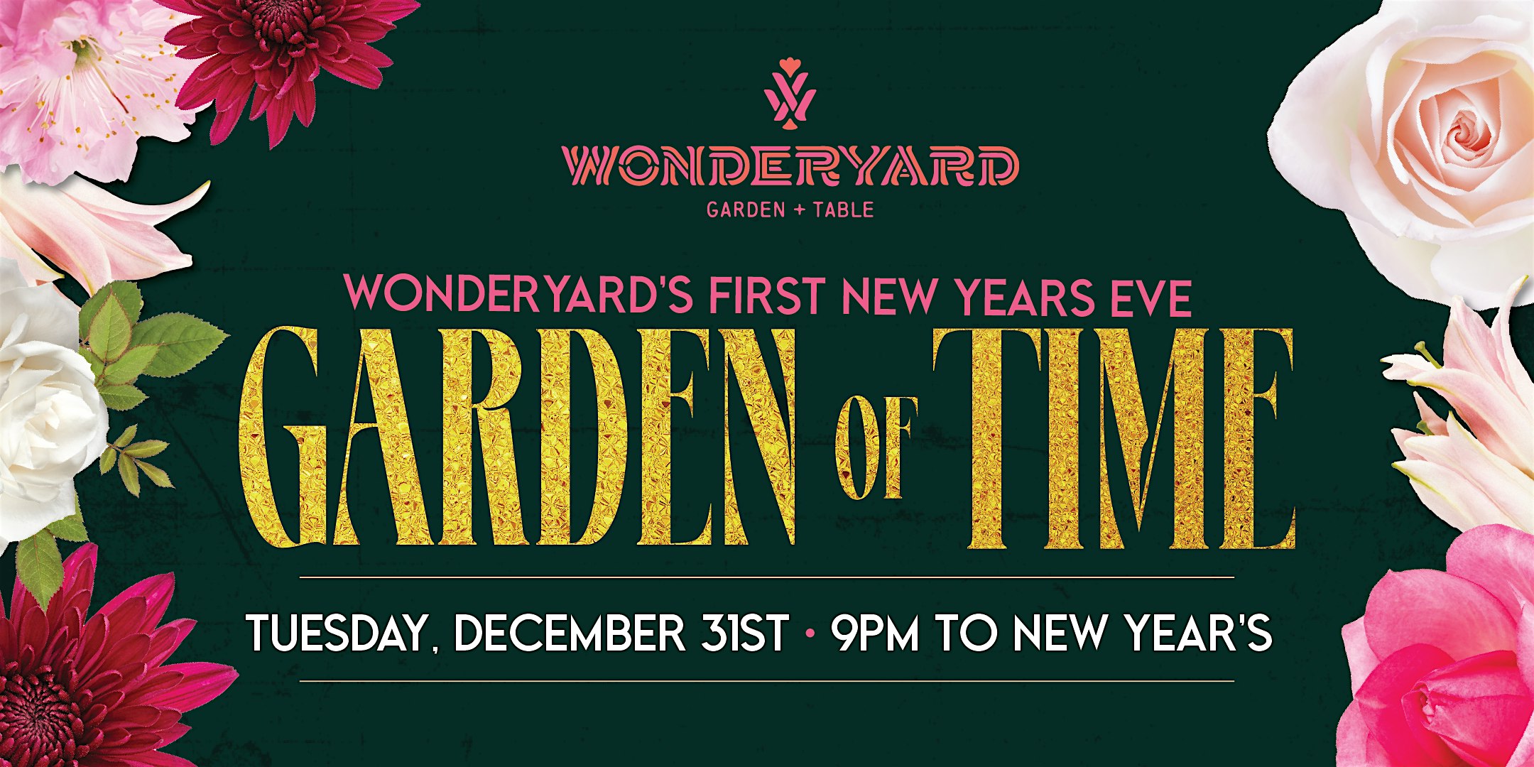 The Garden of Time – Wonderyard’s First New Years Eve – Denver, CO