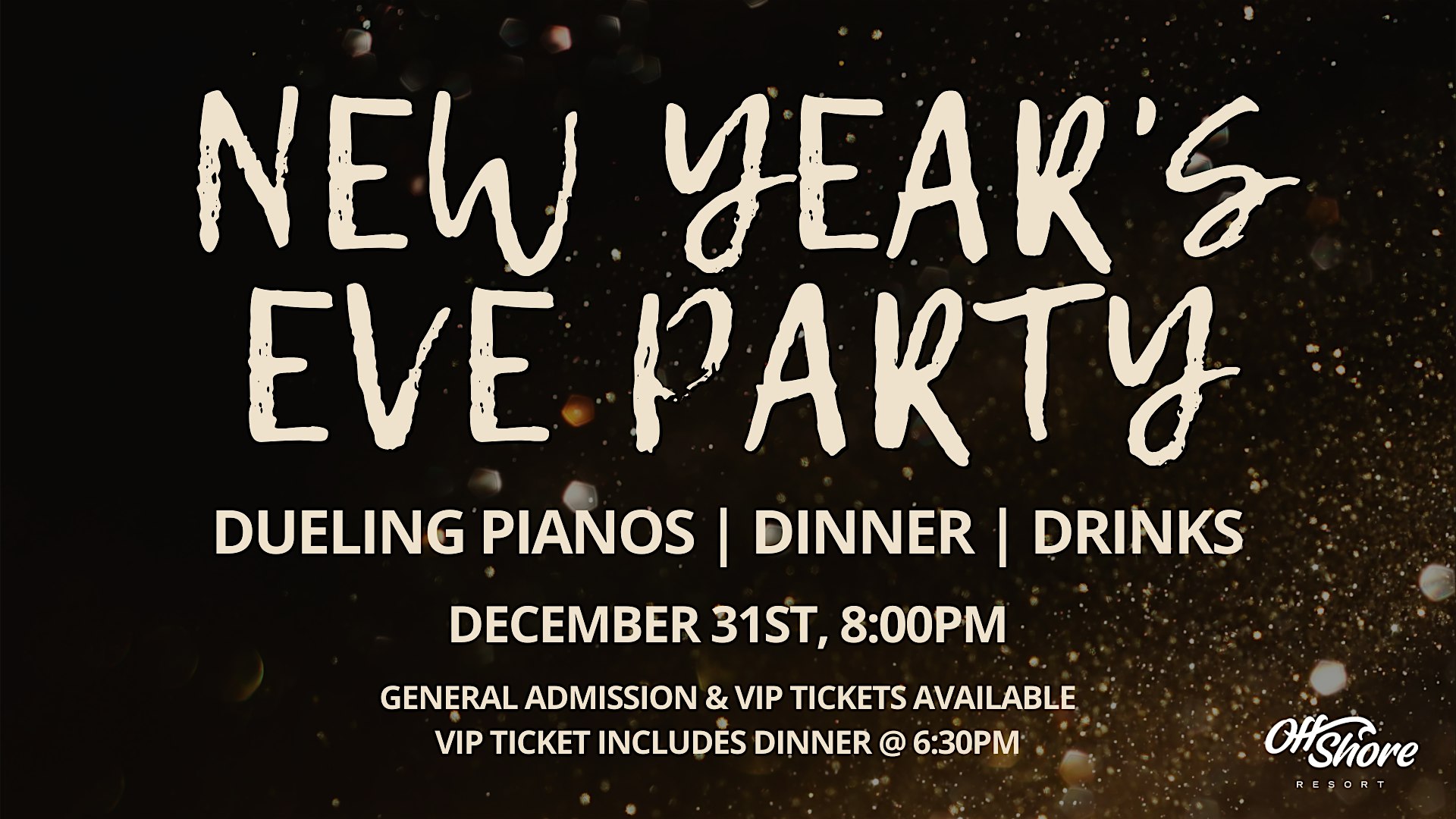 NYE Dueling Pianos at Off Shore Event Center – Bellevue, IA