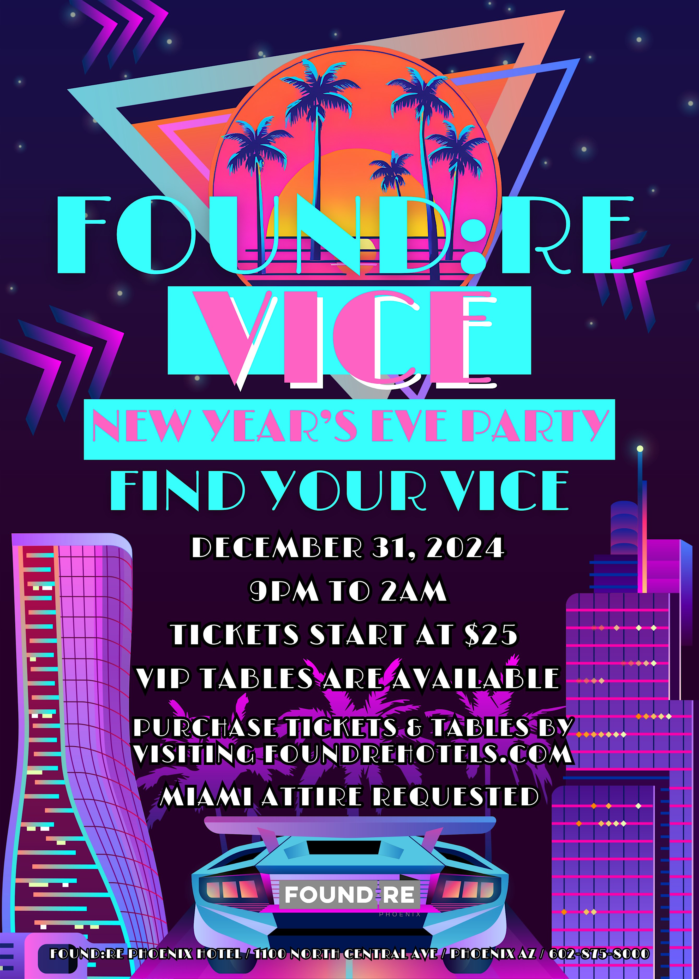 FOUND:RE Vice New Year’s Eve Party – Phoenix, AZ