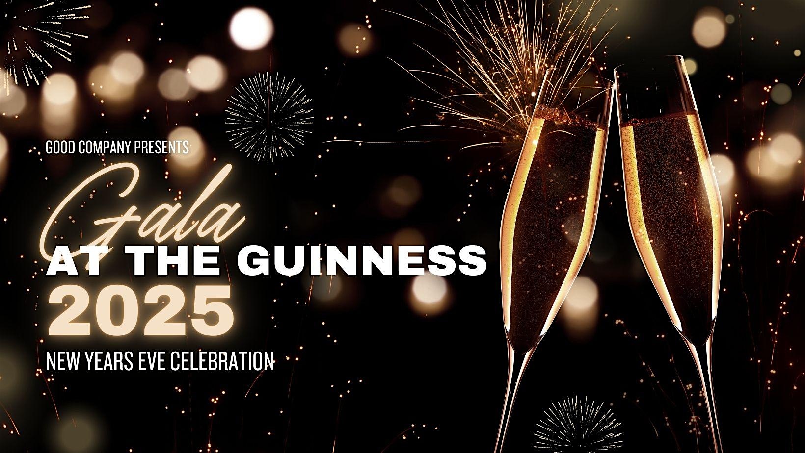 Gala at The Guinness – New Years Eve 2025 – Chicago, IL