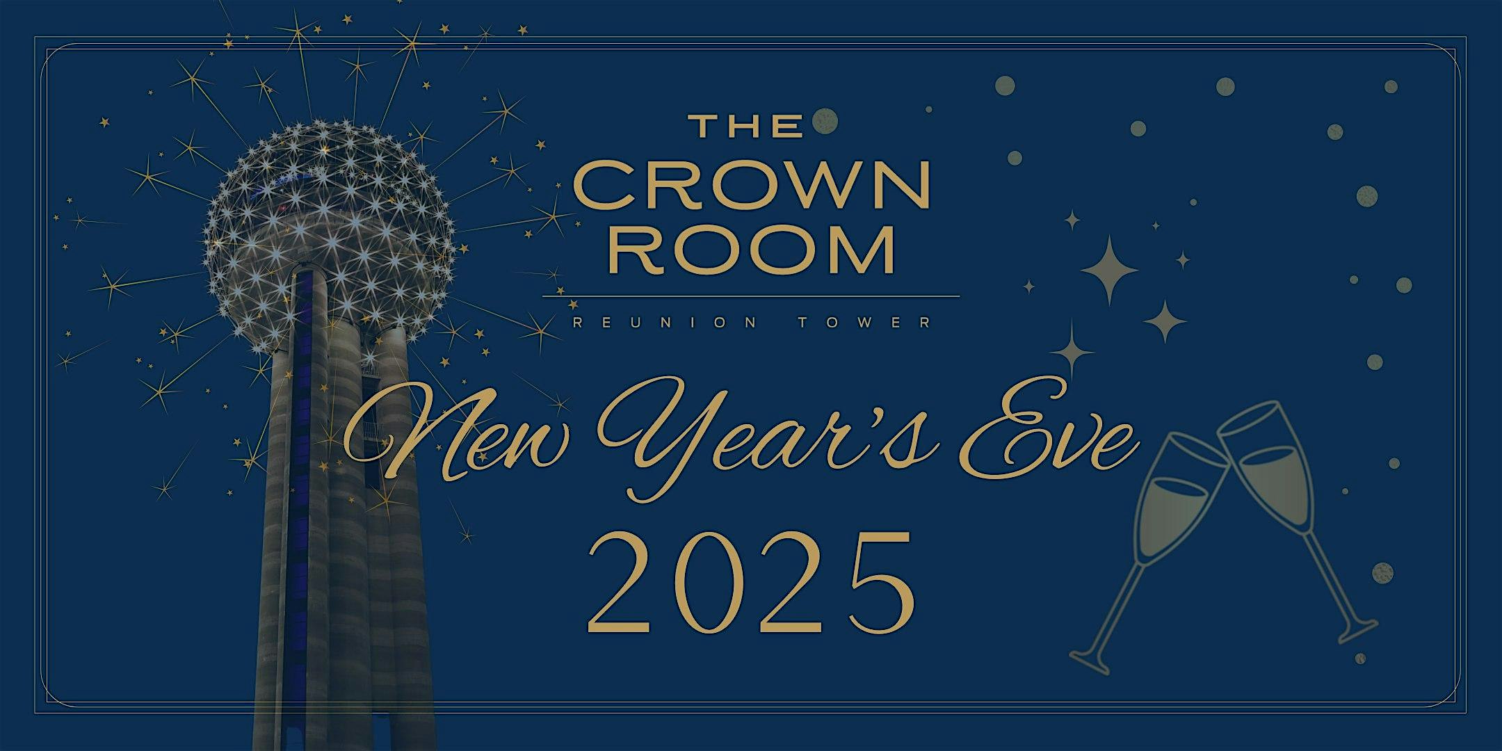 New Year’s Eve at The Crown Room – Dallas, TX