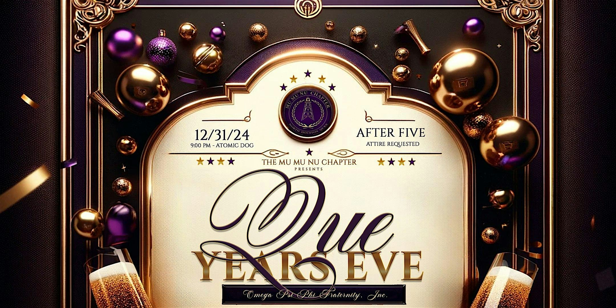 Mu Mu Nu Chapter of Omega Psi Phi Fraternity, Inc. Que Years Eve – Houston, TX