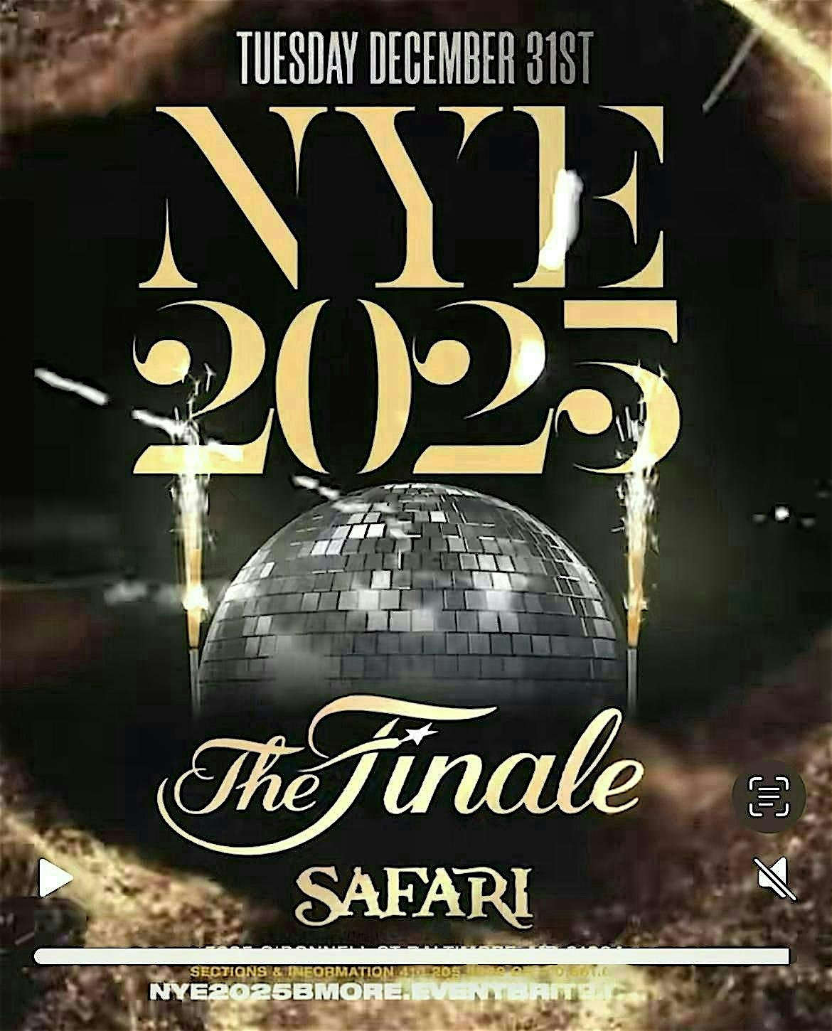 The Finale: NYE 2025 @SafariBmore – Baltimore, MD