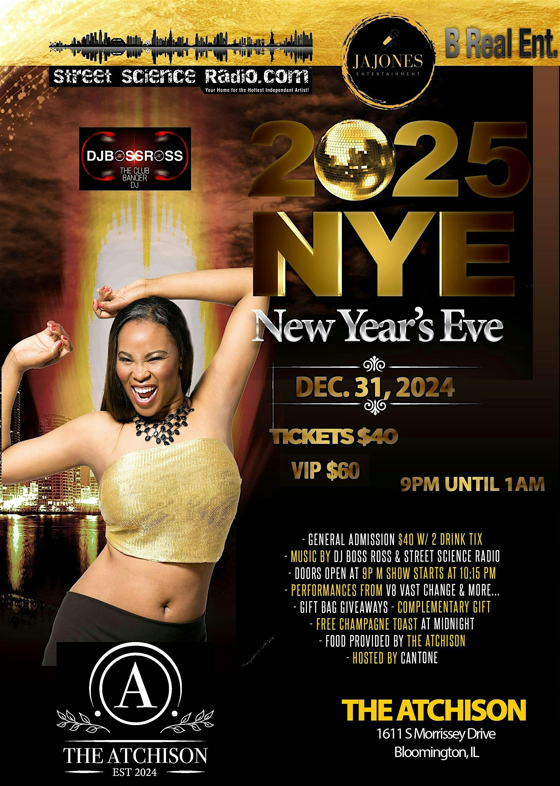 New Years Eve with StreetScienceRadio, JJones ENT, & BReal ENT – Bloomington, IL