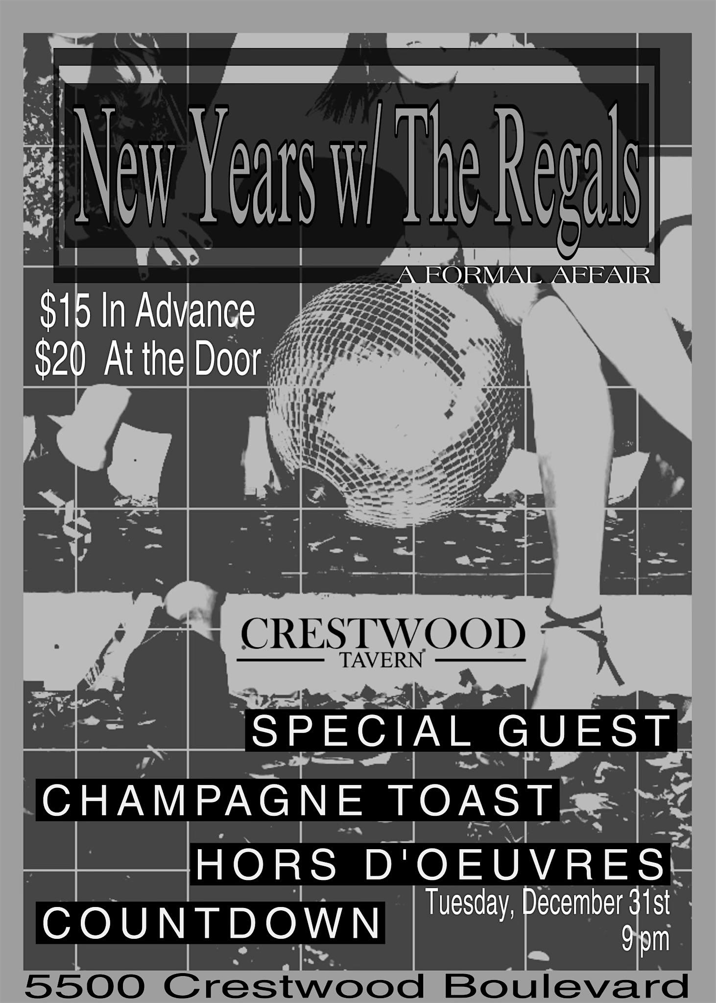 New Year’s w/ “The Regals” at Crestwood Tavern – Birmingham, AL