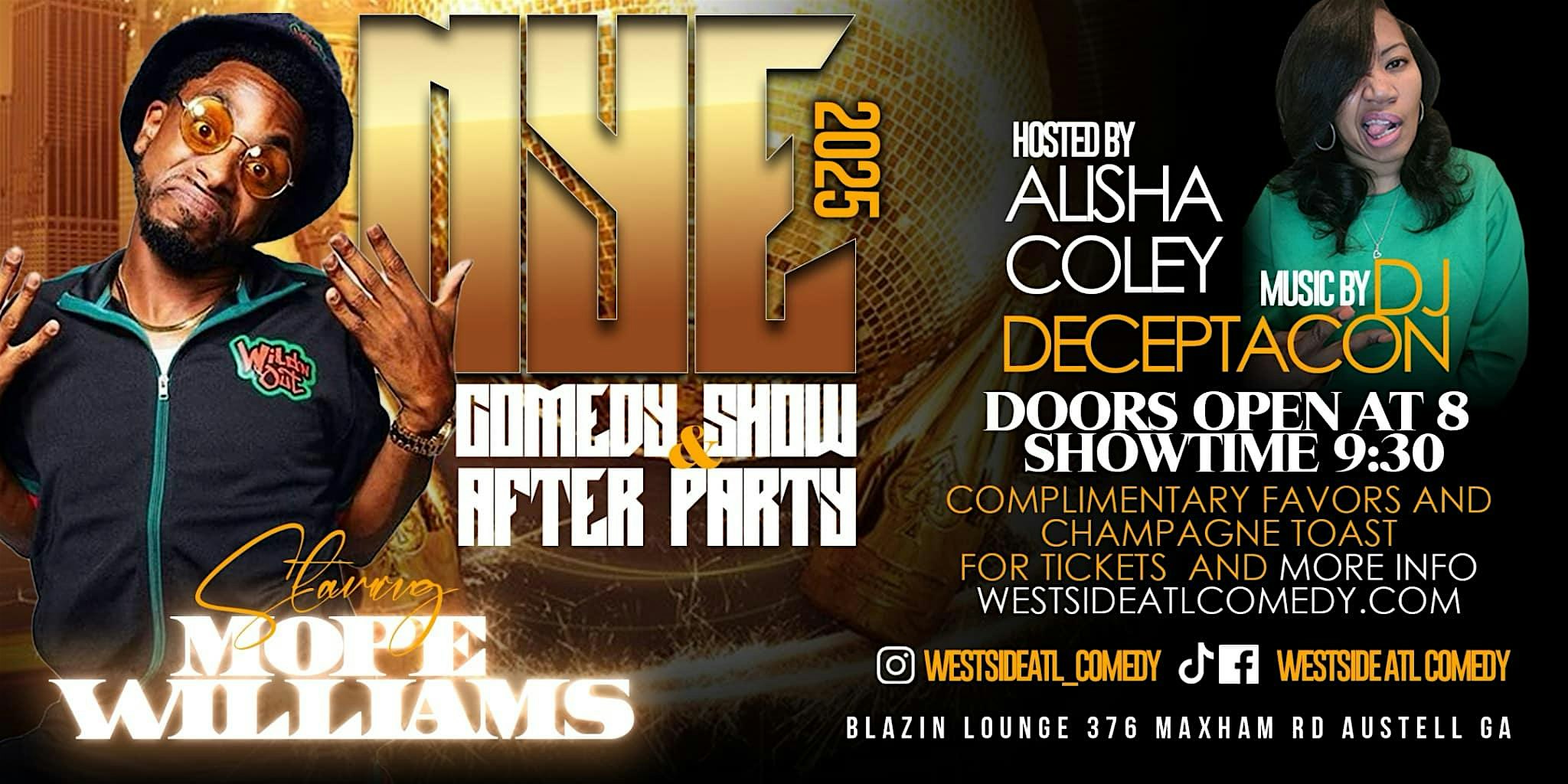 2025 NYE COMEDY SHOW & AFTER PARTY PRESENTED BY WESTSIDE ATL COMEDY – Austell, GA