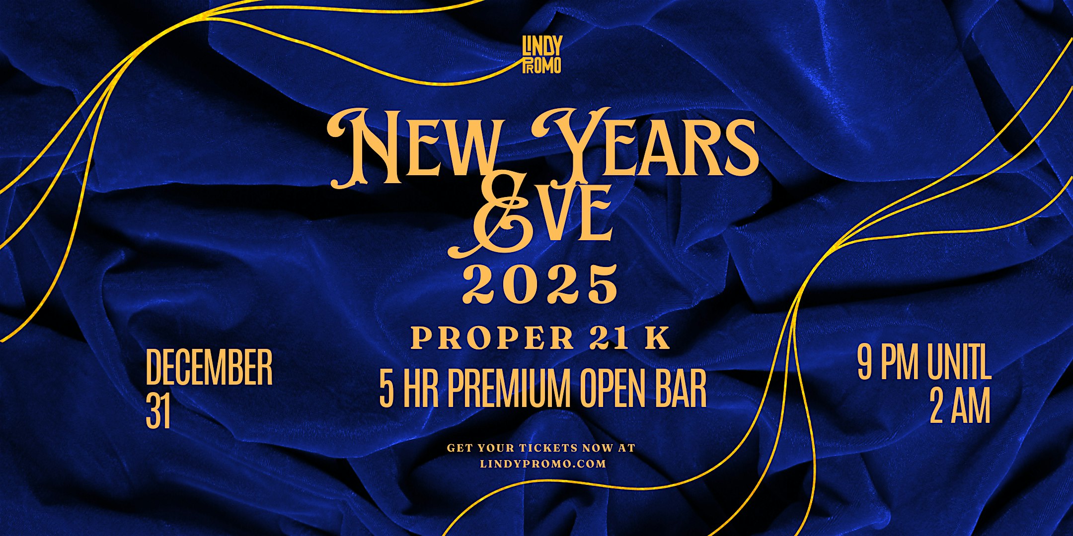 Proper 21 K St NYE 2025 Presented by Lindy Promotions – Washington, DC