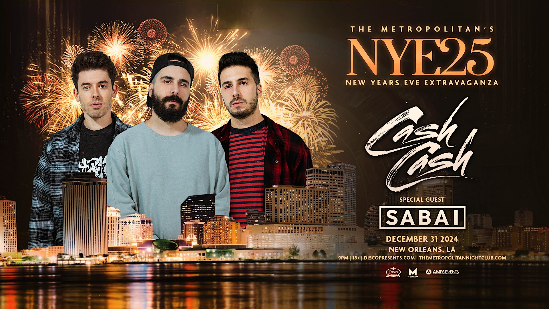 New Years Eve Extravaganza with Cash Cash & Sabai – New Orleans – New Orleans, LA