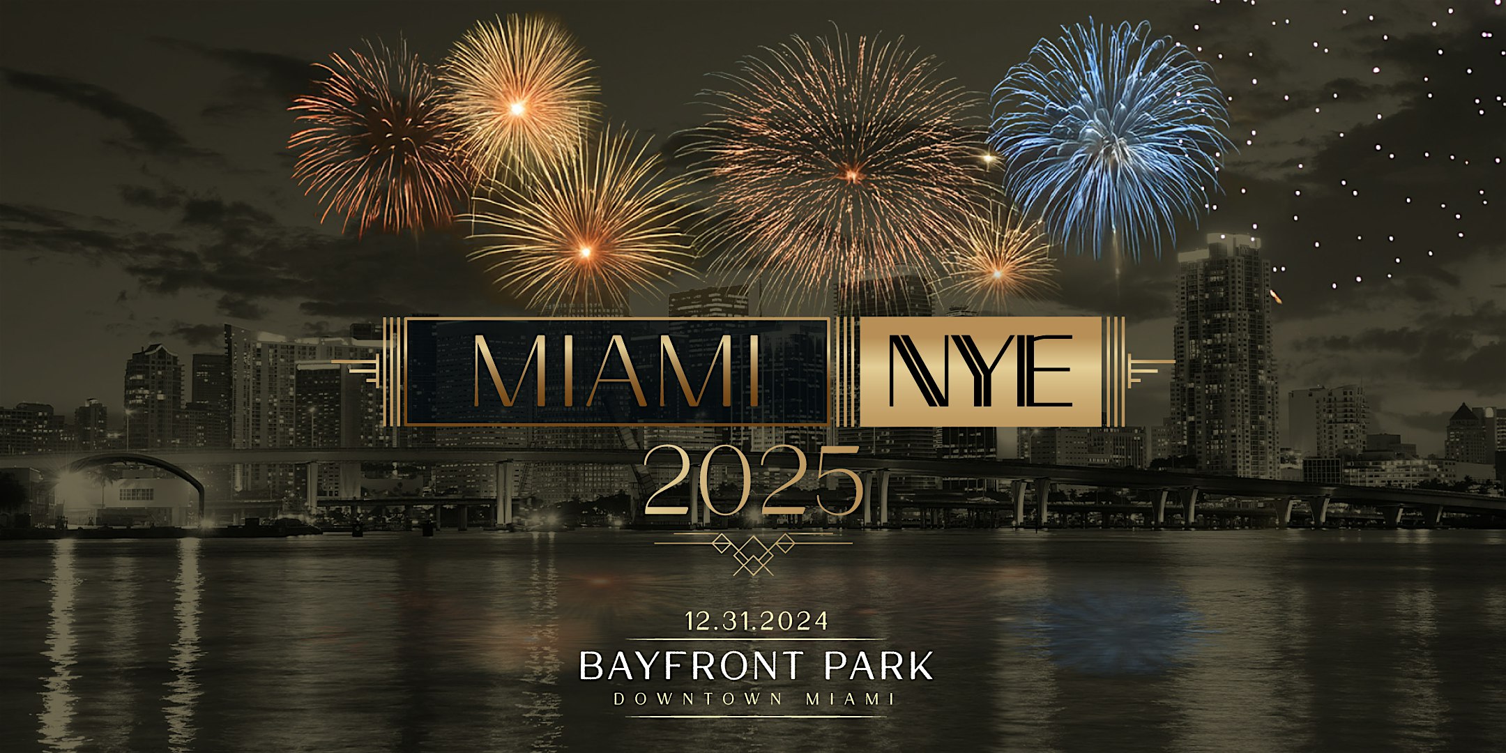 MIAMI NYE 2025 – Miami, FL