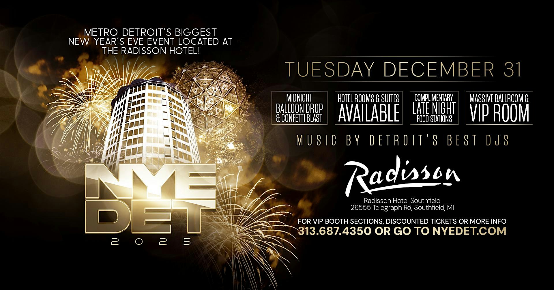 NYE DET 2025 at The Radisson Hotel Southfield on Tuesday, December 31st! – Southfield, MI