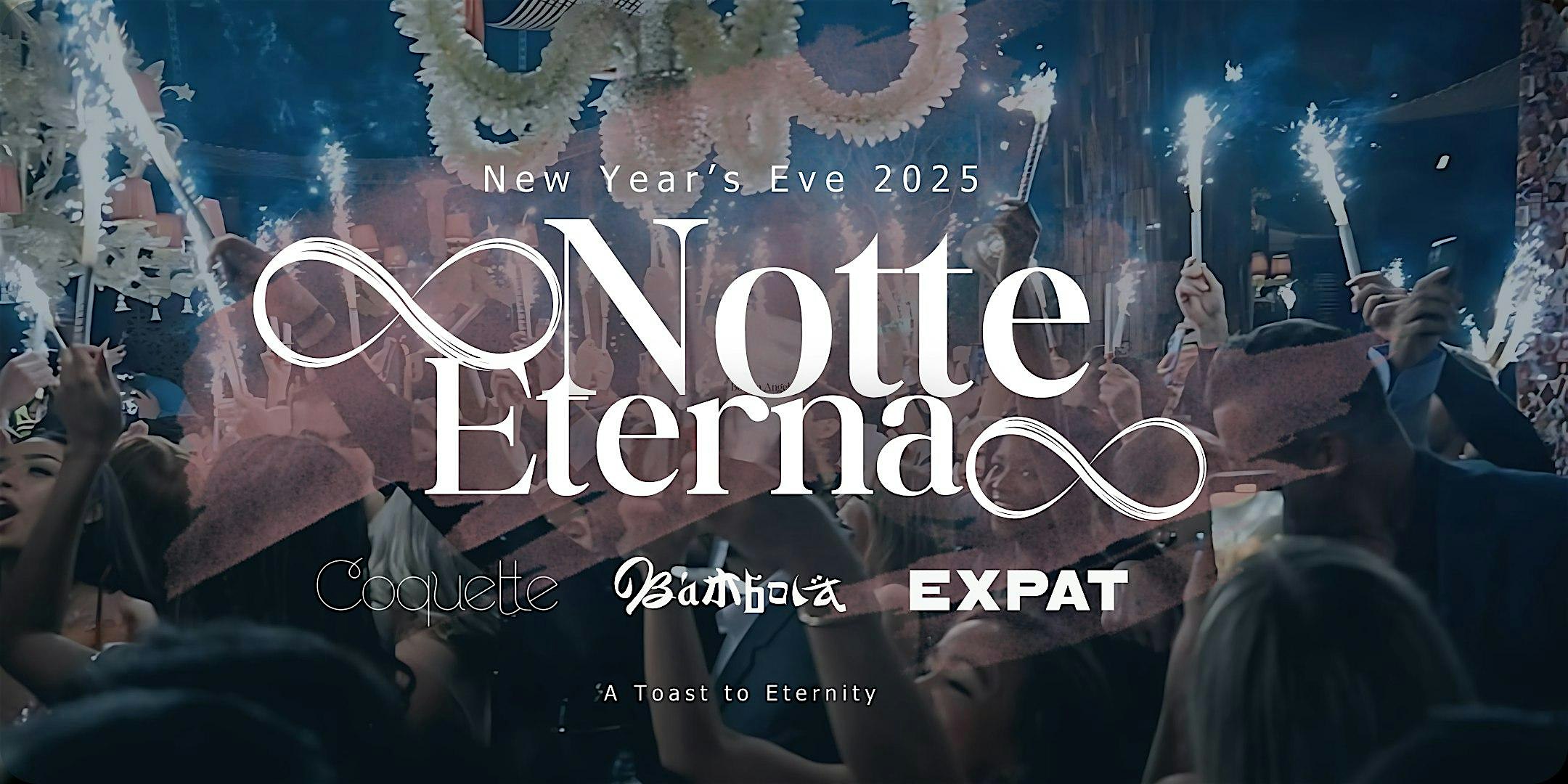 New Years Eve 2025 | NOTTE ETERNA | Bambola + Expat + Coquette – Chicago, IL