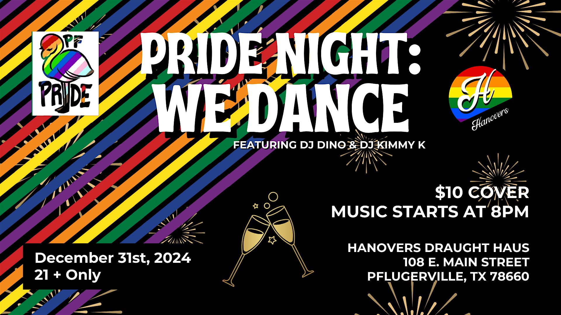 NYE – Pride Night: We Dance @ Hanovers Pflugerville – Pflugerville, TX