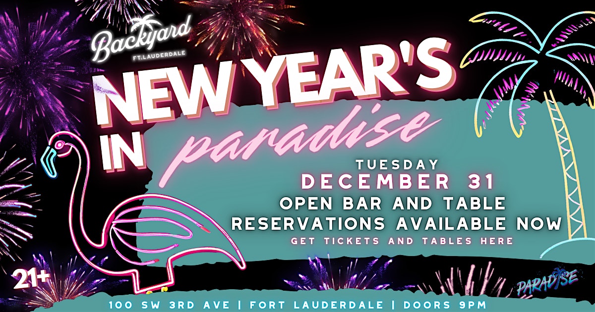 NYE In Paradise – Fort Lauderdale, FL