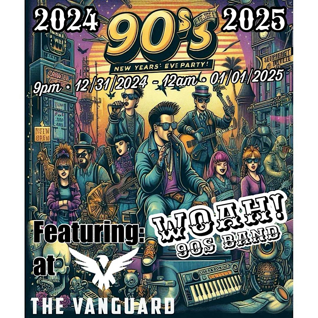 Woah 90s NYE @ The Vanguard Brewpub & Distillery – Hampton, VA