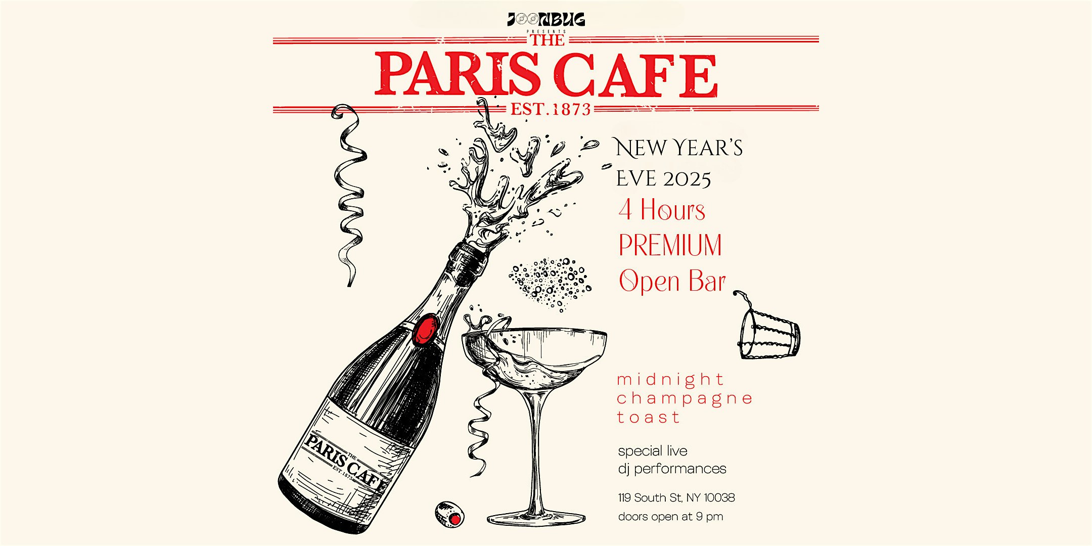 The Paris Cafe 2025 New Years Eve Party! by JOONBUG PRESENTS – New York, NY