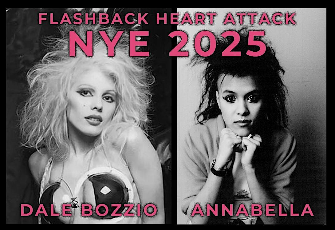 New Years Eve 80s Party-Flashback Heart Attack-Dale Bozzio – Annabella NYE – Costa Mesa, CA