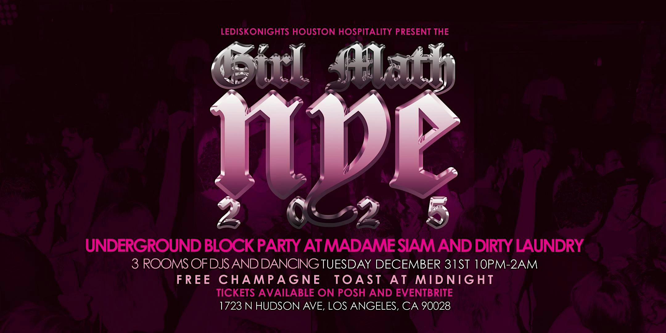 NYE 2025 BLOCK PARTY | DIRTY LAUNDRY | MADAME SIAM – 3 ROOMS OF MUSIC! – Los Angeles, CA