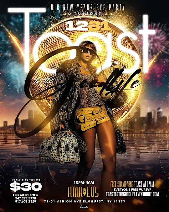 TOAST TO THE GOOD LIFE! NEW YEARS EVE 2025 AT AMADEUS NIGHT CLUB – Queens, NY