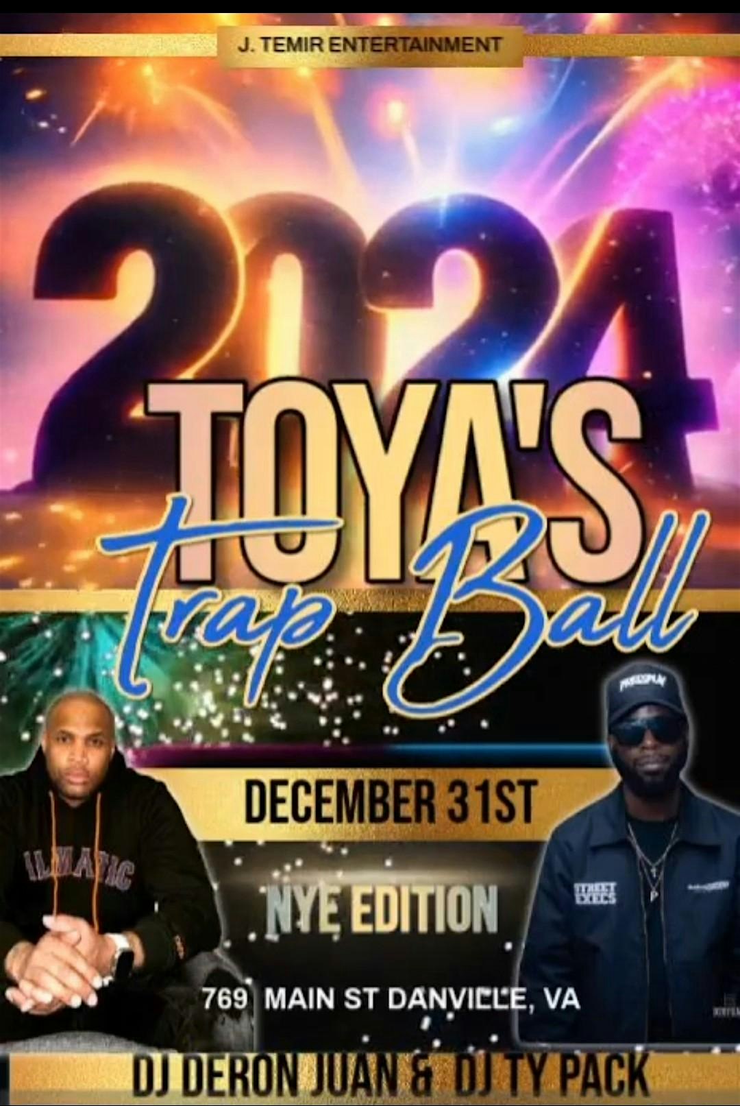 Toya’s Trap Ball: NYE Edition – Danville, VA