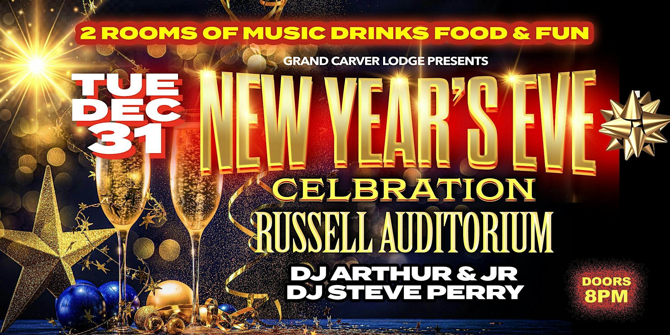 NEW YEAR’S EVE CELEBRATION at RUSSELL AUDITORIUM – Boston, MA