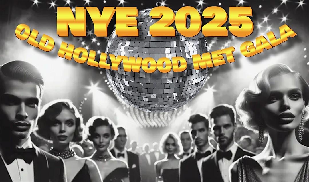 NYE 2025 OLD HOLLYWOOD MET GALA @ SIX26!! – Jersey City, NJ