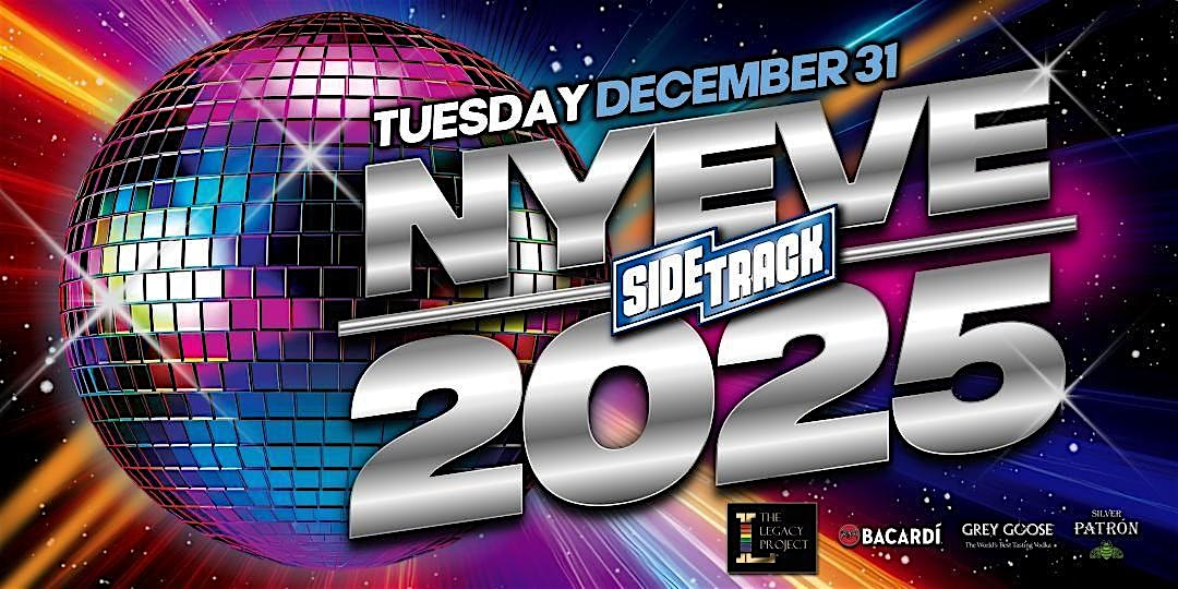 2025 NEW YEAR’S EVE at SIDETRACK with THE LEGACY PROJECT – Chicago, IL