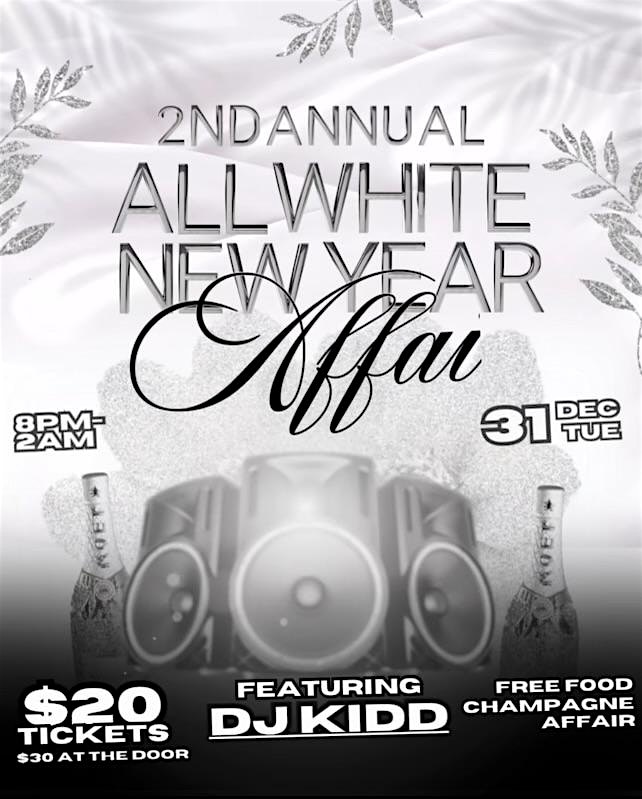 2nd Annual All White New Year Affair – Killeen, TX