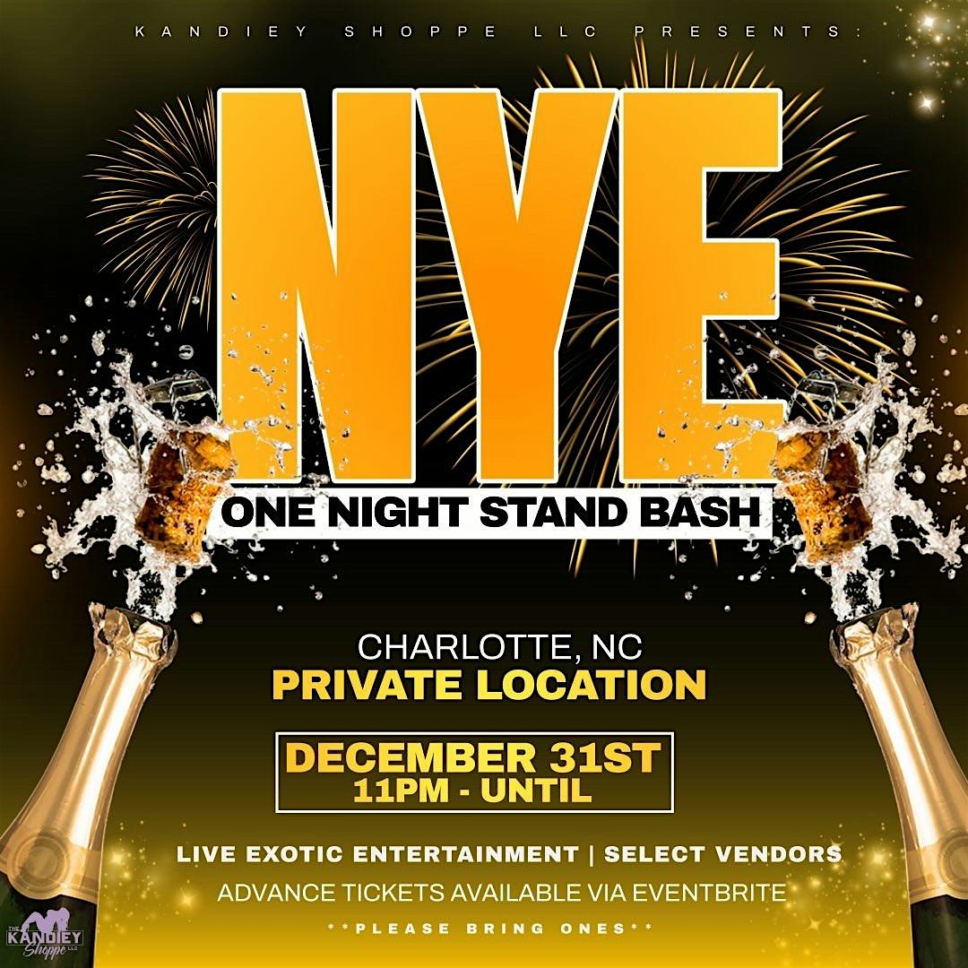 NYE ONE NIGHT STAND BASH – Charlotte, NC