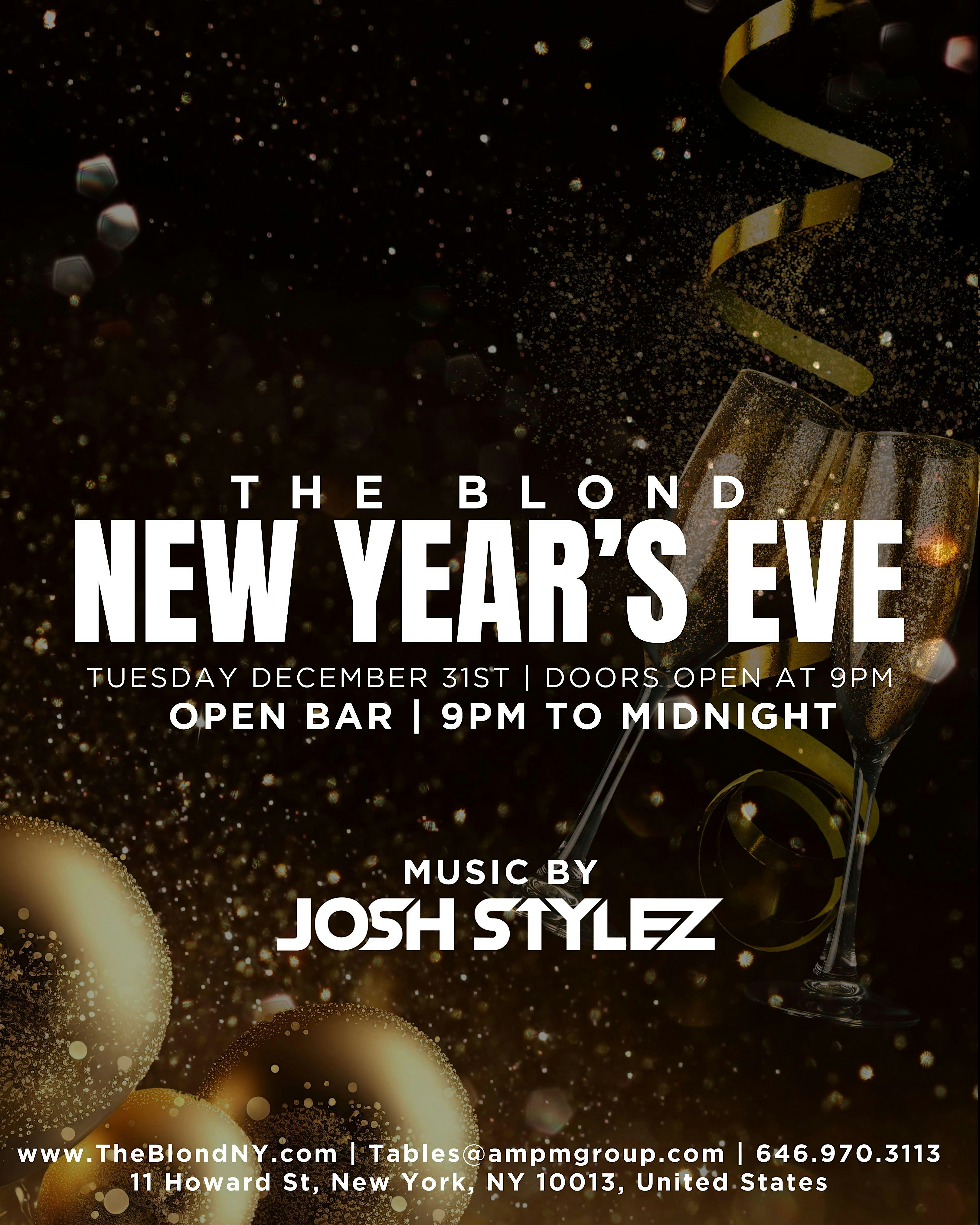 New Years Eve at The Blond – 11 Howard – New York, NY