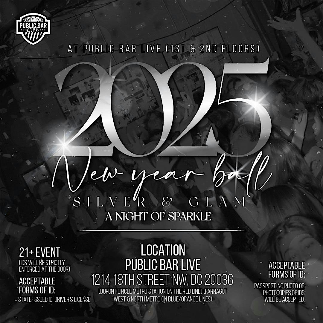 “NYE Celebration: Silver & Glam  A Night of Sparkle” – Washington, DC