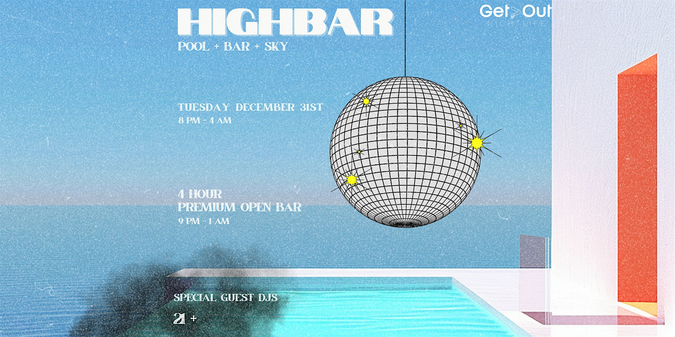 Highbar 2025 New Years Party! by Get Out Presents – Miami Beach, FL