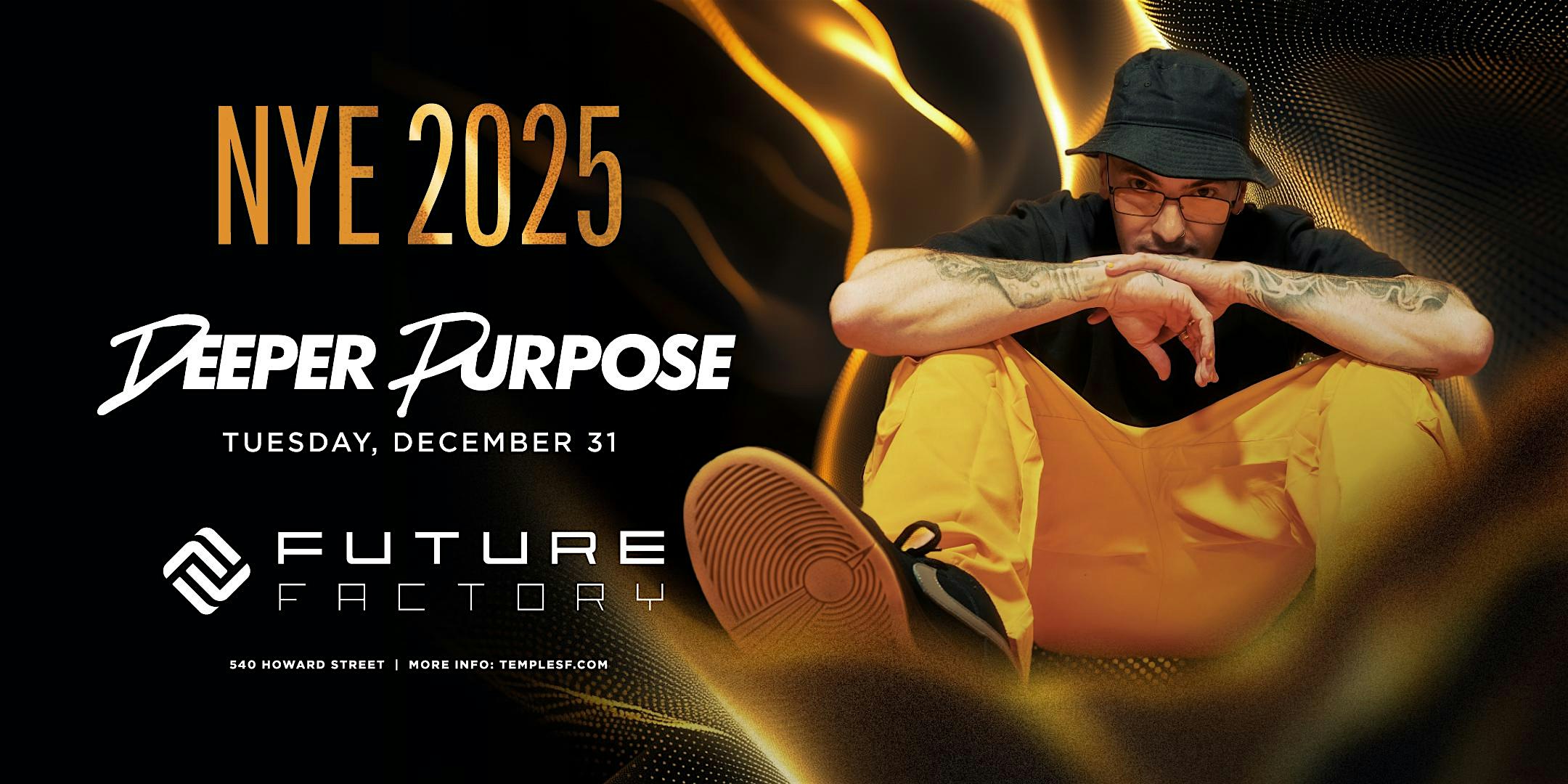 NYE with Deeper Purpose – San Francisco, CA