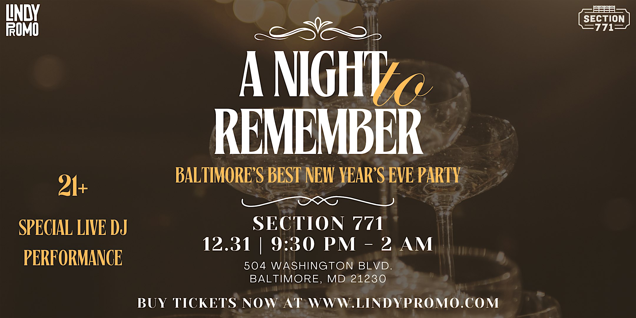 Lindy Promotions Presents: A Night To Remember – Baltimore’s Best NYE Party – Baltimore, MD