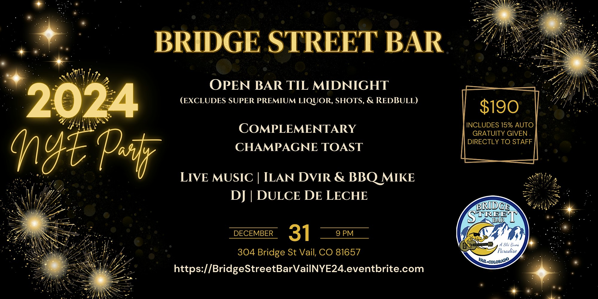 Bridge Street Bar in Vail, CO NYE 2024 Bash – Vail, CO