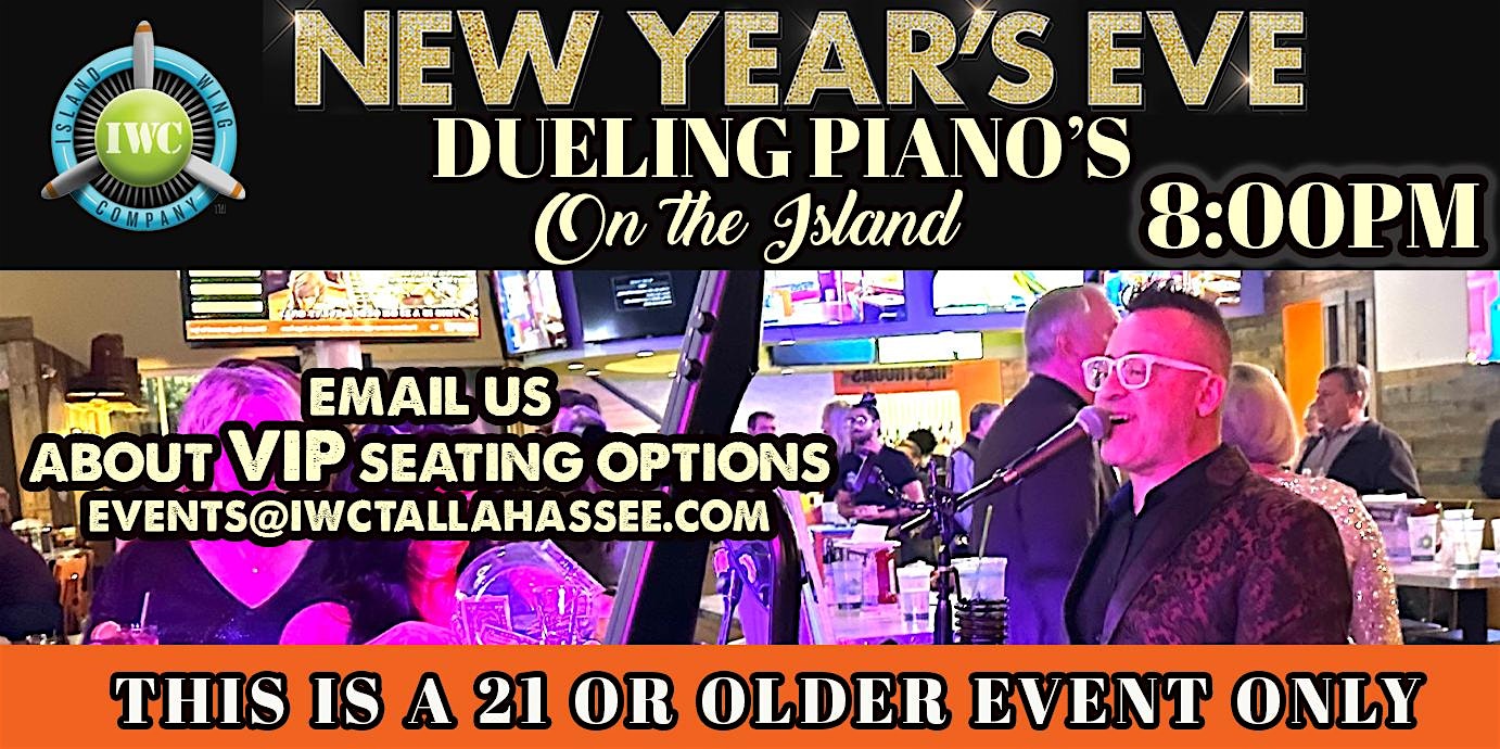 New Years Eve Dueling Pianos on The Island – Tallahassee, FL