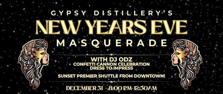 Gypsy Distillery’s NYE Masquerade Party – Petoskey, MI