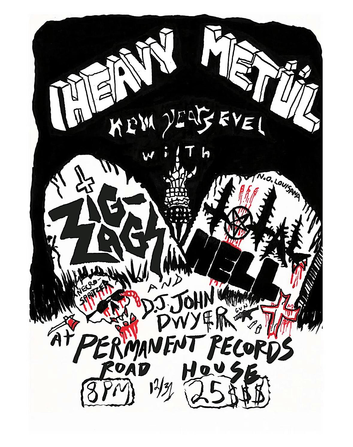 New Year’s Eve with Zig Zags, Total Hell, DJ John Dwyer (Osees) – Los Angeles, CA